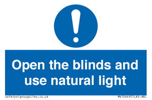 Open the blinds and use natural light